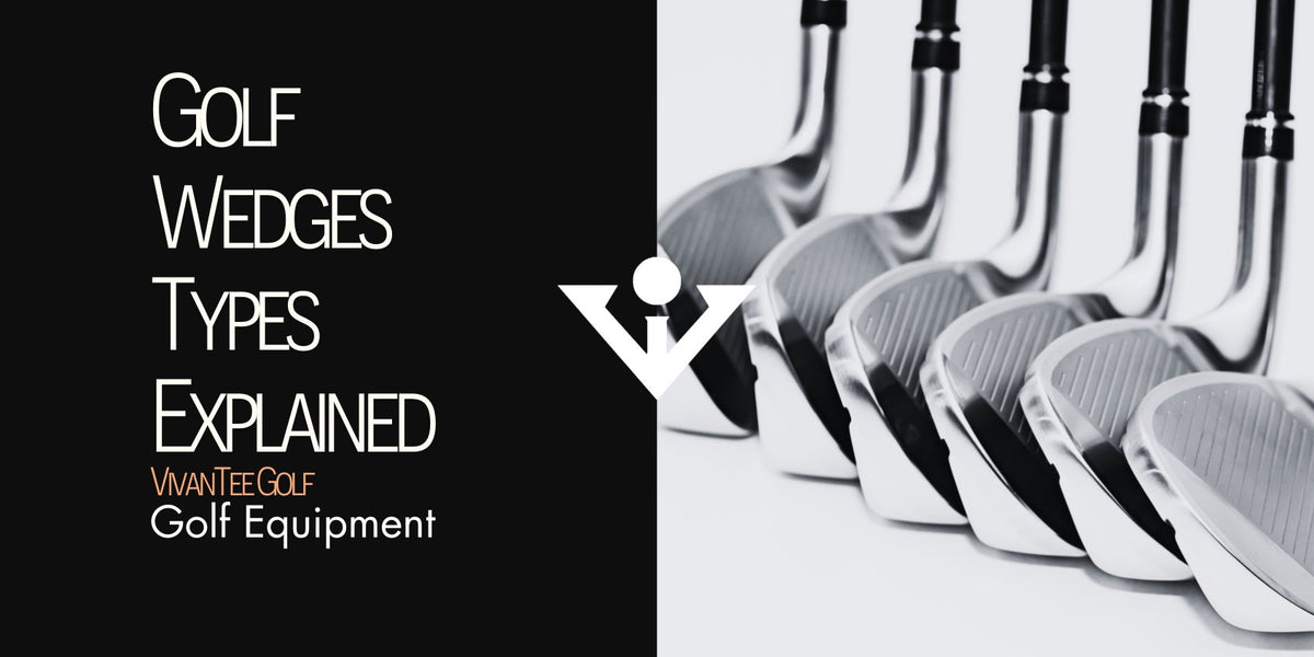 Various golf wedge types lined up next to one another in our signature blog cover format titled