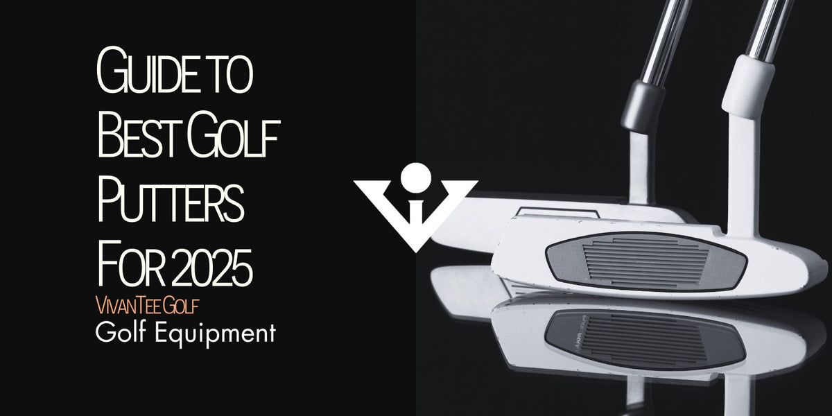 Two golf putters back to back in black and white in VivanTee's signature blog banner with title