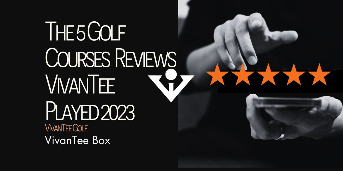 Our signature blog banner with VivanTee logo and a hand holding a phone showing 5 stars, to emphasize our golf course reviews covered in the article.