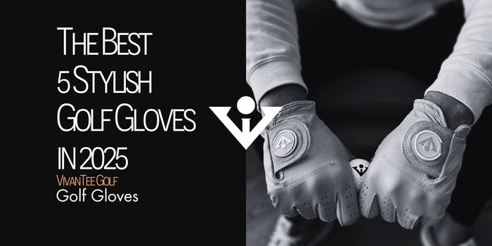 A pair of VivanTee Golf stylish golf gloves holding a golf ball with the VivanTee logo in VivanTee's signature blog banner