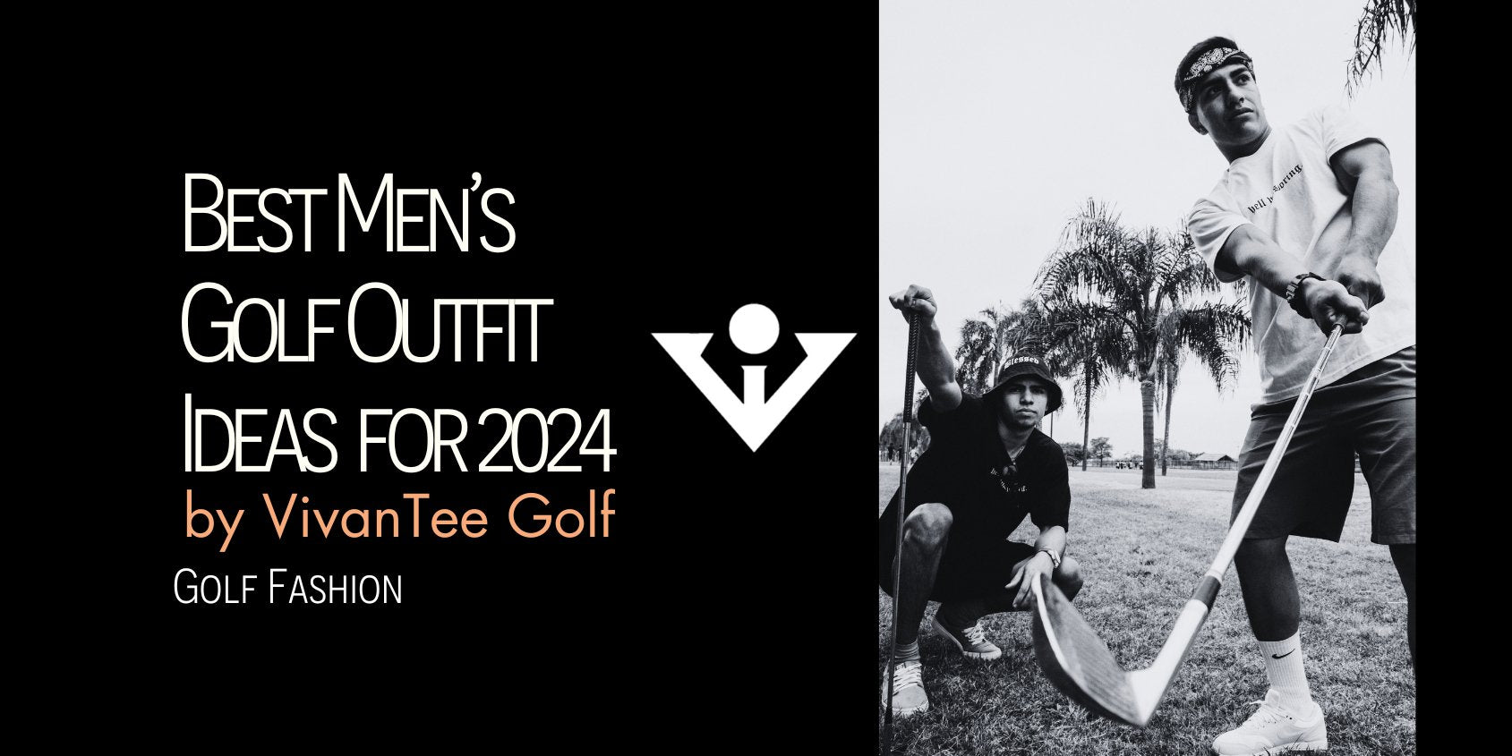 Image of two stylish golfers in a monochromatic setting with palm trees in the background in our signature style blog banner for best men's golf outfit ideas.
