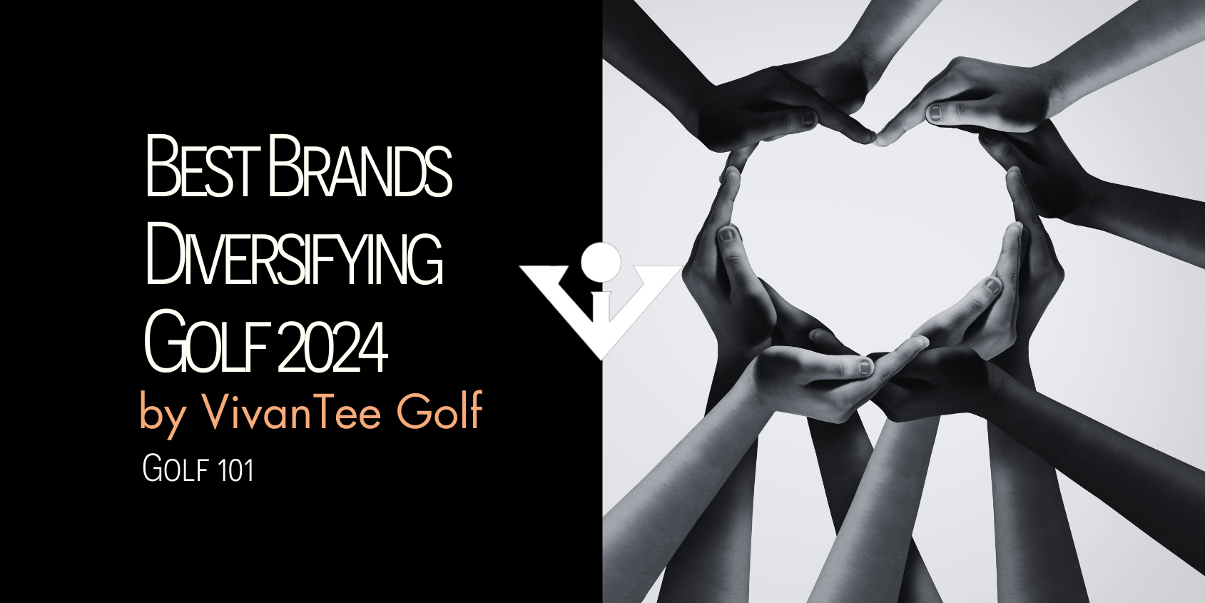 Image of diverse hands holding into a heart in our signature blog banner about best golf brands in 2024 changing the game of golf.