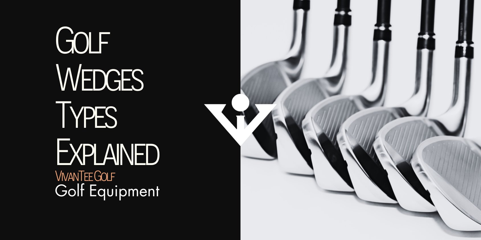 Frequently Asked Questions of wedge types explained
