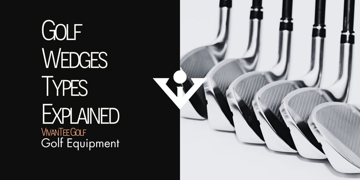Various golf wedge types lined up next to one another in our signature blog cover format titled 