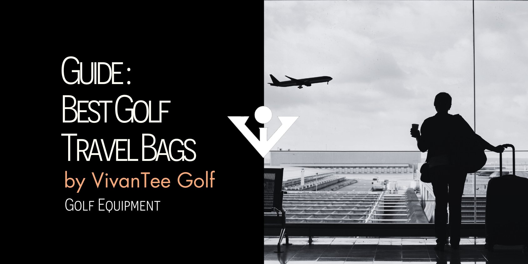 Image of tourist watching a plane take off in our signature blog banner for best golf travel bags in 2024.